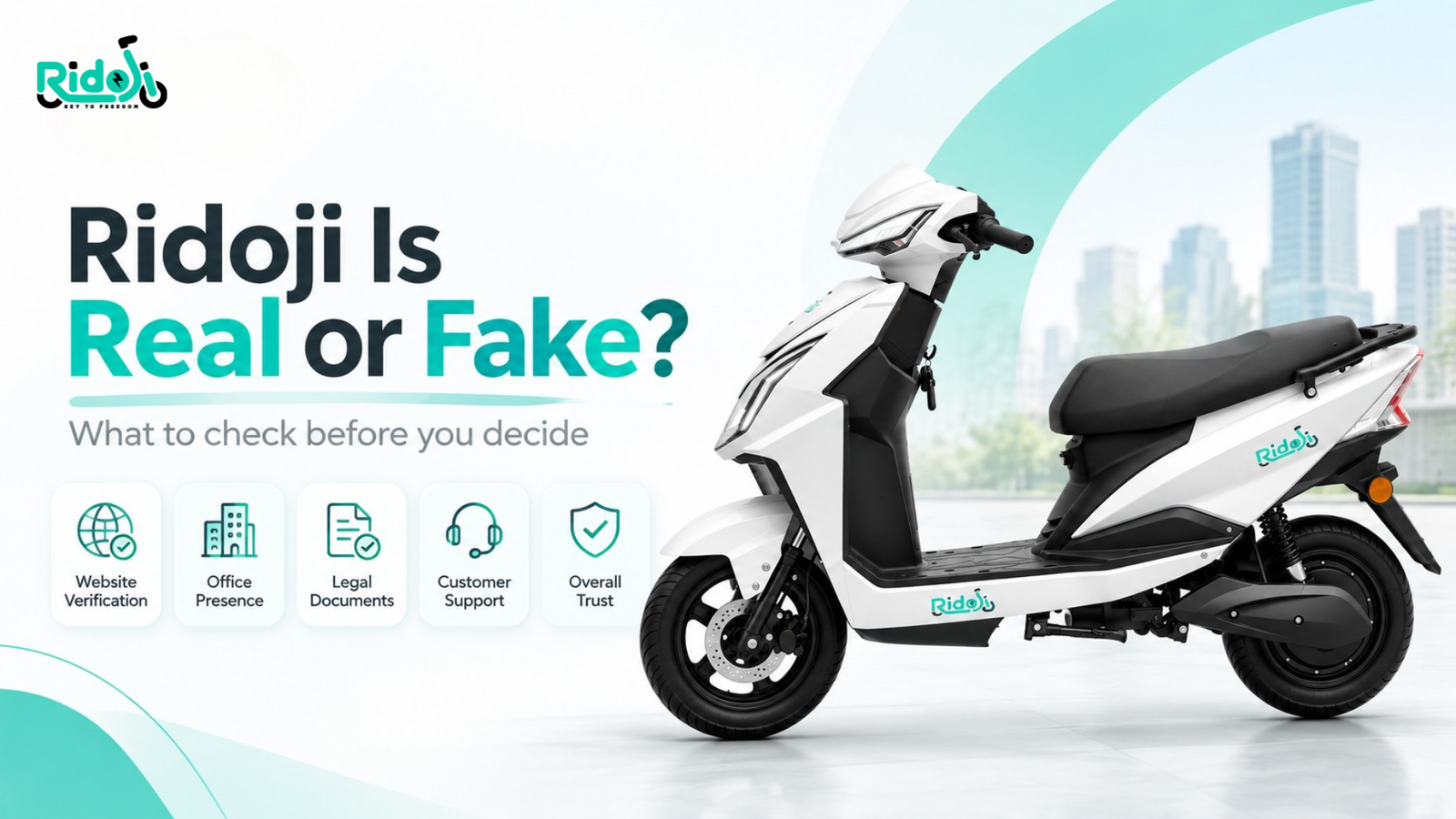 Ridoji is real or fake blog image showing white Ridoji electric scooter with verification icons for website, office presence, legal documents, customer support, and overall trust.