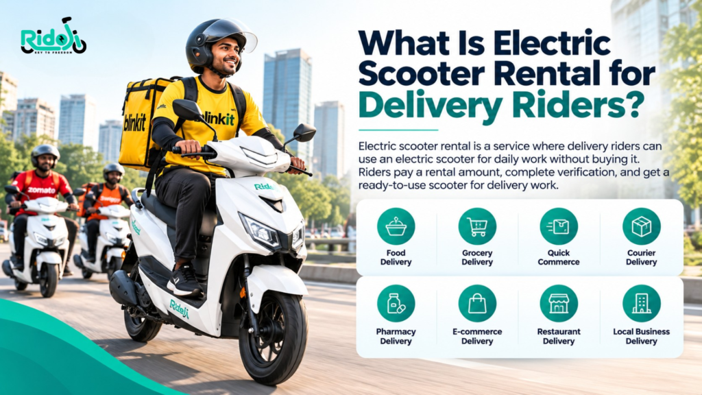 Electric Scooter Rental for Delivery Riders infographic showing Ridoji EV scooter, delivery rider, food delivery, grocery delivery, quick commerce, courier, pharmacy, e-commerce, restaurant, and local business delivery.