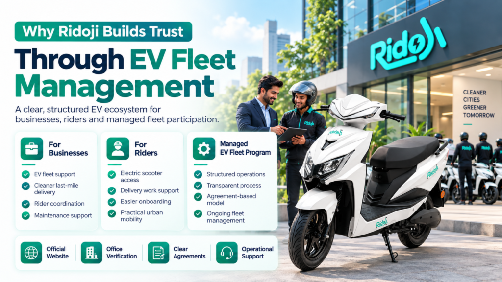 Ridoji EV fleet management trust image showing Ridoji scooter, business support, rider support, managed EV fleet program, official website, office verification, clear agreements, and operational support.